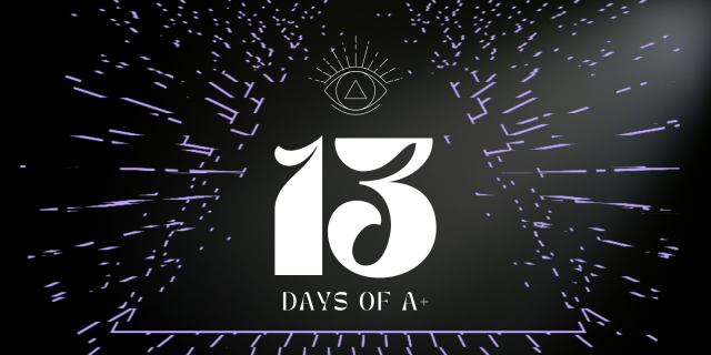 a graphic that reads 13 days of A+. It is kind of art noveau looking in terms of aesthetic, and has an eyeball with the autostraddle triangle in it, giving it a witchy vibe