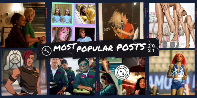 Graphic of our most popular posts if the year: L Word recaps, horror trope quiz, basketball romance, masturbation image, he-man, Tig Notaro, March Madness and Olympics
