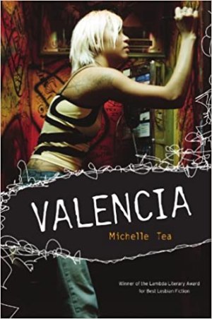 Valencia by Michelle Tea