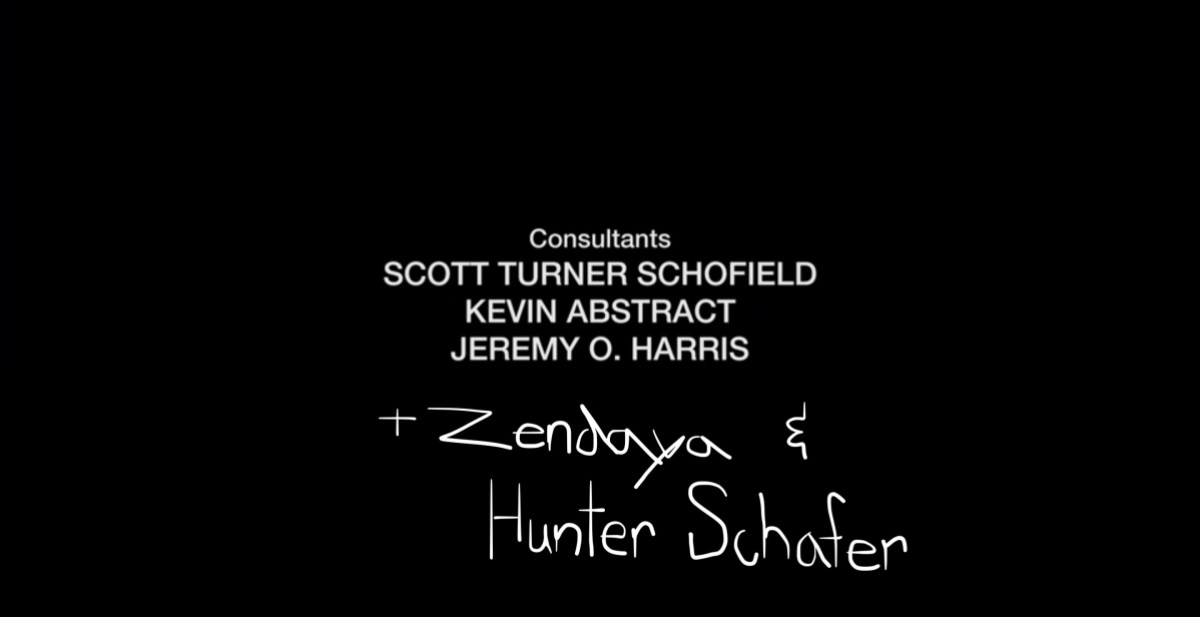 Screenshot of Euphoria credits. Consultants: Scott Turner Schofield, Kevin Abstract, Jeremy O. Harris with handwritten + Zendaya & Hunter Schafer