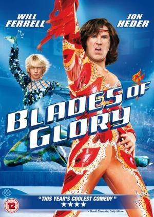 A film poster for Blades of Glory showing Will Ferrell and John Heder dressed in glittery ice dance costumes with triumphant poses