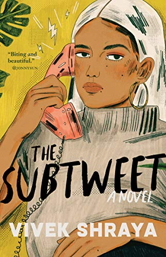 The cover of The Subtweet by Vivek Shraya. Features an illustration of a tired-or-fed-up-looking woman, holding a phone, looking at the viewer. She has brown skin and white hair.