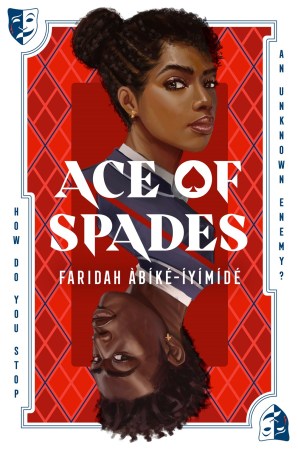 The cover of Ace of Spades by Faridah Àbíké-Íyímídé features illustrations of two queer Black private high school students.