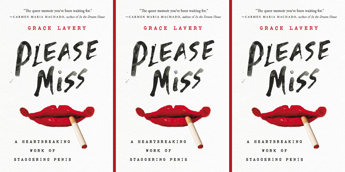 The book cover of Please Miss: A Heartbreaking Work of Staggering Penis by Grace Lavery, which features a pair of red lipsticked lips with a cigarette hanging out