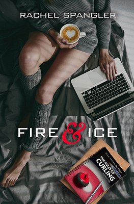 book cover of lesbian romance novel "Fire and Ice" about a curler and a disgraced sports writer