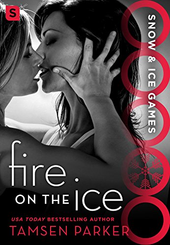 book cover for "Fire On the Ice" a lesbian romance novel about two speed skaters