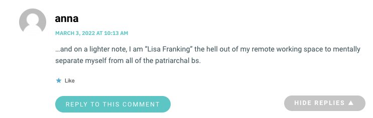 …and on a lighter note, I am “Lisa Franking” the hell out of my remote working space to mentally separate myself from all of the patriarchal bs.