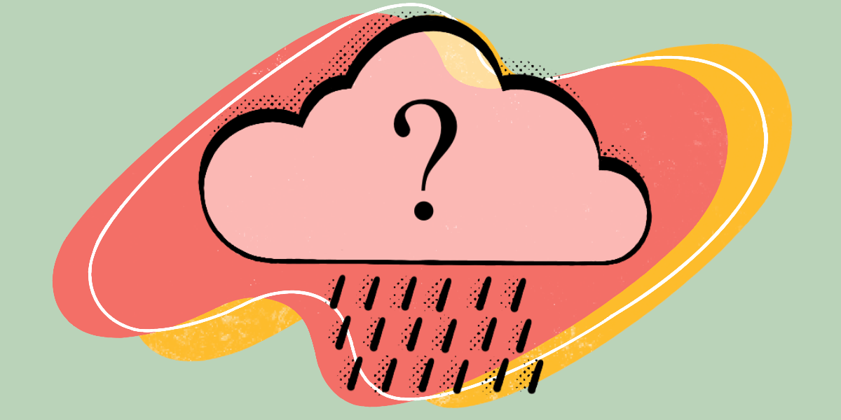 A pink and yellow shapeless object with a rainy cloud in the foreground that contains a question mark.