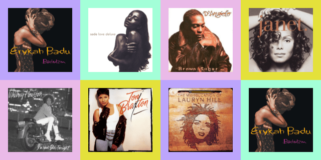 The following albums are featured: Baduizm by Erykah Badu, Love Deluxe by Sade, Brown Sugar by D’Angelo, Janet by Janet Jackson, I’m Your Baby Tonight by Whitney Houston, Toni Braxton by Toni Braxton, and The Miseducation of Lauryn Hill by Lauryn Hill
