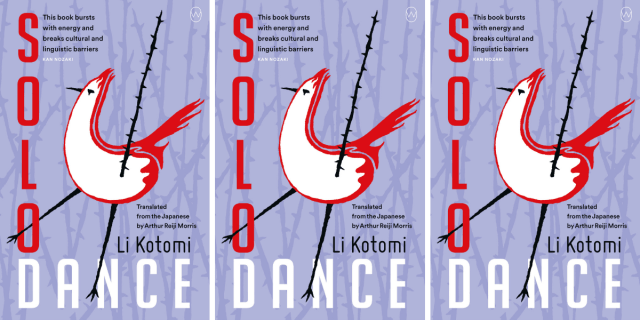 Solo Dance by Li Kotomi, translated by Arthur Reiji Morris