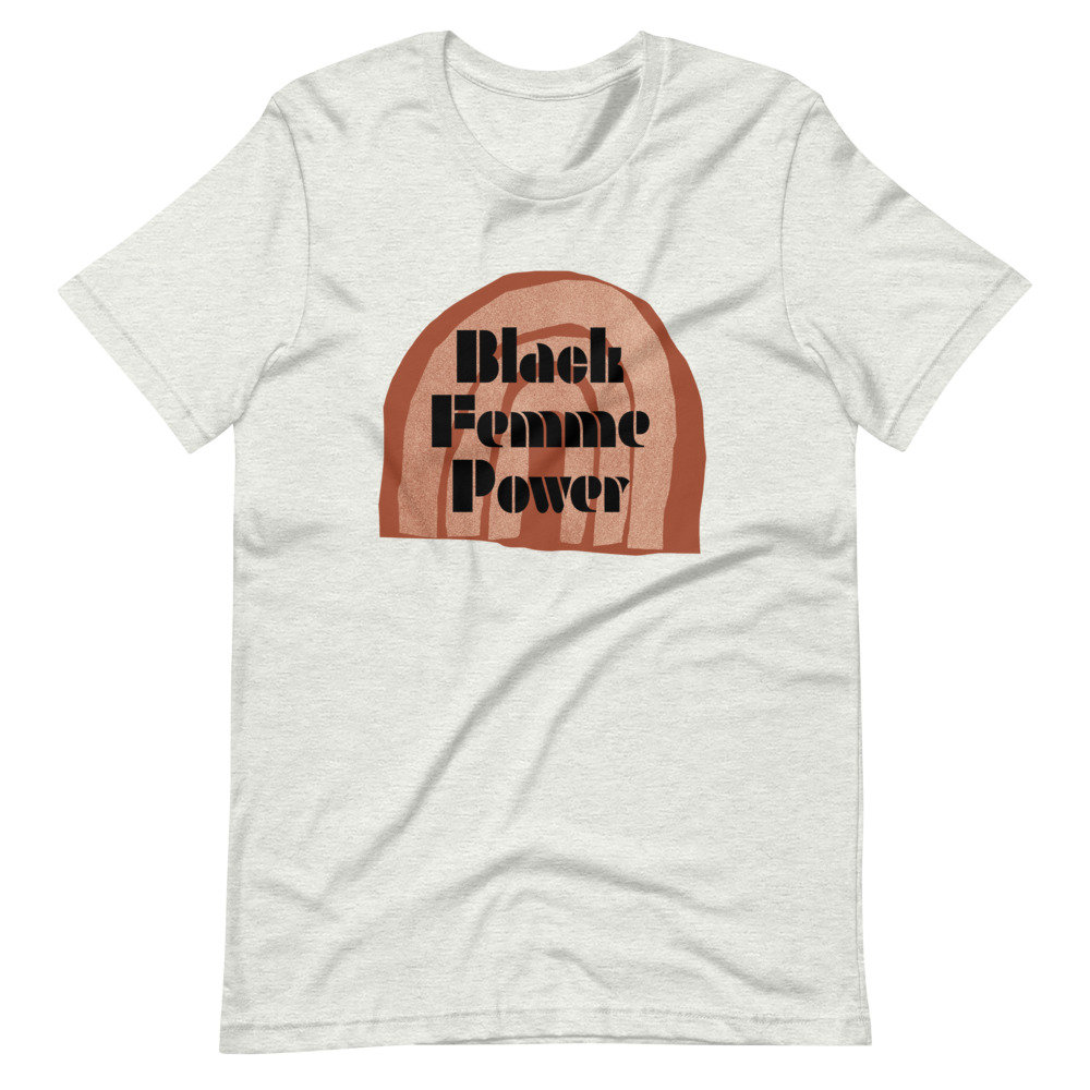 "Black Femme Power" T-Shirt