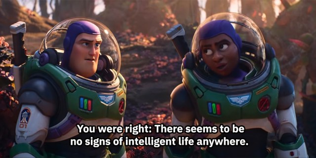 Alicia and Buzz in their space suits in Lightyear. Text: You were right: There seems to be no signs of intelligent life anywhere.