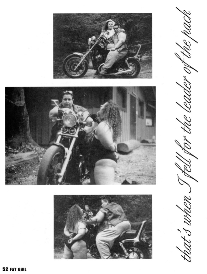 a page from FaT GiRL zine with photos of two fat dykes and a motorcycle and text that reads "that's when I feel for the leader of the pack"