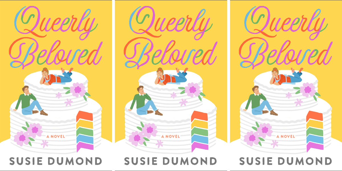 The cover of Queerly Beloved by Susie Dumond features a cartoon wedding cake with a slice taken out of it revealing a rainbow cake and two women sitting on top of the cake.