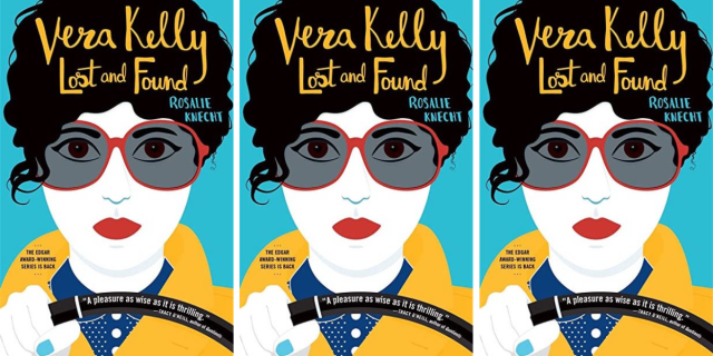 Vera Kelly: Lost and Found by Rosalie Knecht features a cartoon woman with black curly hair pulled back, red lips, and red framed glasses. She's holding a steering wheel.