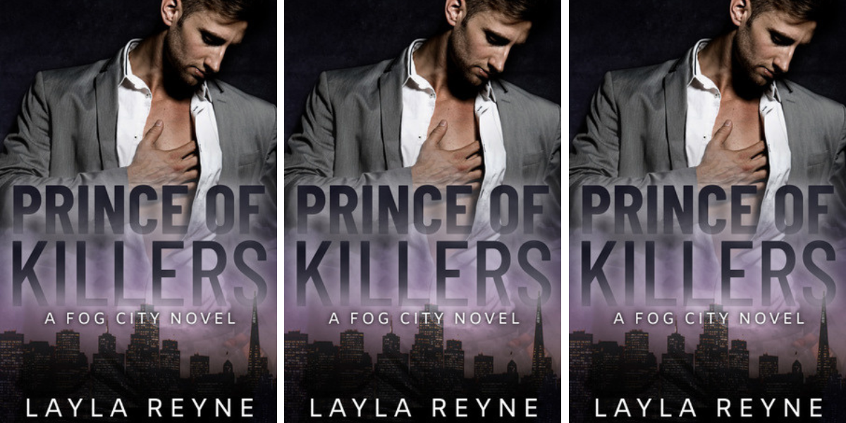 Prince of Killers by Layla Reyne features a man with his shirt unbuttoned holding his chest and looking down at a skyline