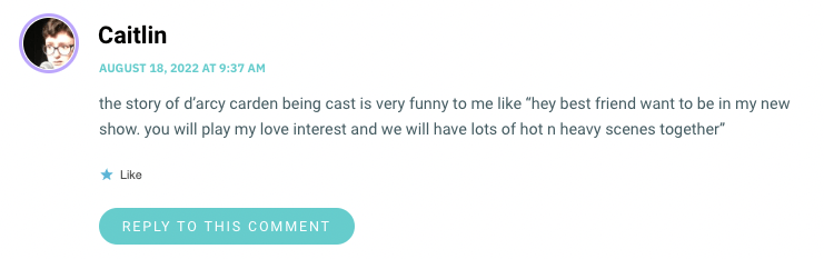 the story of d’arcy carden being cast is very funny to me like “hey best friend want to be in my new show. you will play my love interest and we will have lots of hot n heavy scenes together