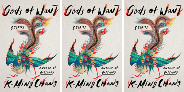 Gods of Want by K-Ming Chang features a mythical bird on its cover