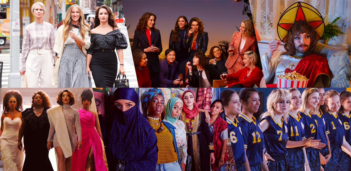 The L Word: Generation Q (Showtime) Killing Eve (AMC) And Just Like That... (HBO Max) Yellowjackets (Showtime) We Are Lady Parts (Peacock) A Black Lady Sketch Show (HBO Max)