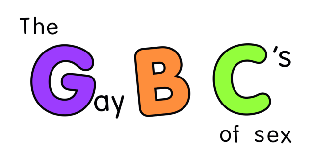 Text reads "The Gay BC's of Sex." The 'G' is purple, the 'B' is orange, and the 'C' is green.  The rest of the text is black.