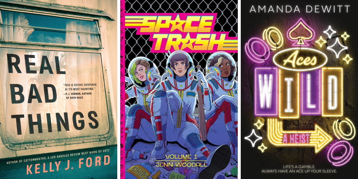 Photo 1: Real Bad Things by Kelly J. Ford. Photo 2: Space Trash Vol 1 by Jenn Woodall. Photo 3: Aces Wild: A Heist by Amanda Dewitt
