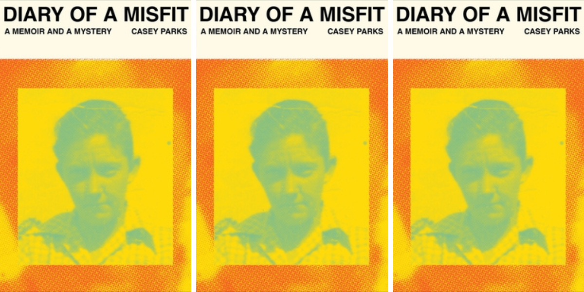 Diary of a Misfit by Casey Parks