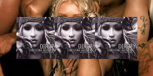 "Dirrty" by Christina Aguilera's cover art overlaid on top of a photo of Christina Aguilera.