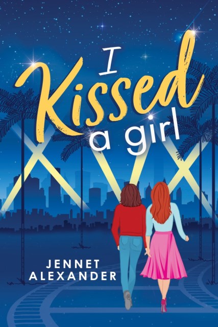 I Kissed a Girl by Jennet Alexander