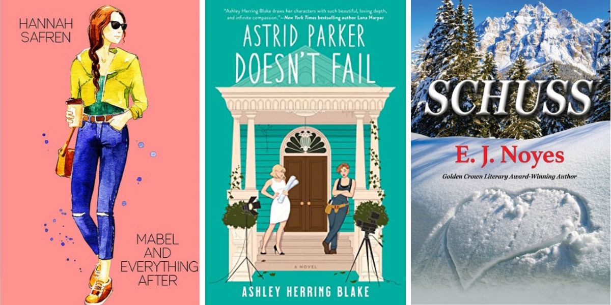 Photo 1: Mabel and Everything After by Hannah Safren. Photo 2: Astrid Parker Doesn't Fail by Ashley Herring Blake. Photo 3: Schuss by E.J. Noyes.