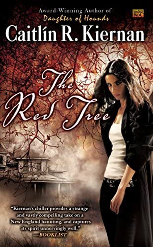 The Red Tree by Caitlín R. Kiernan