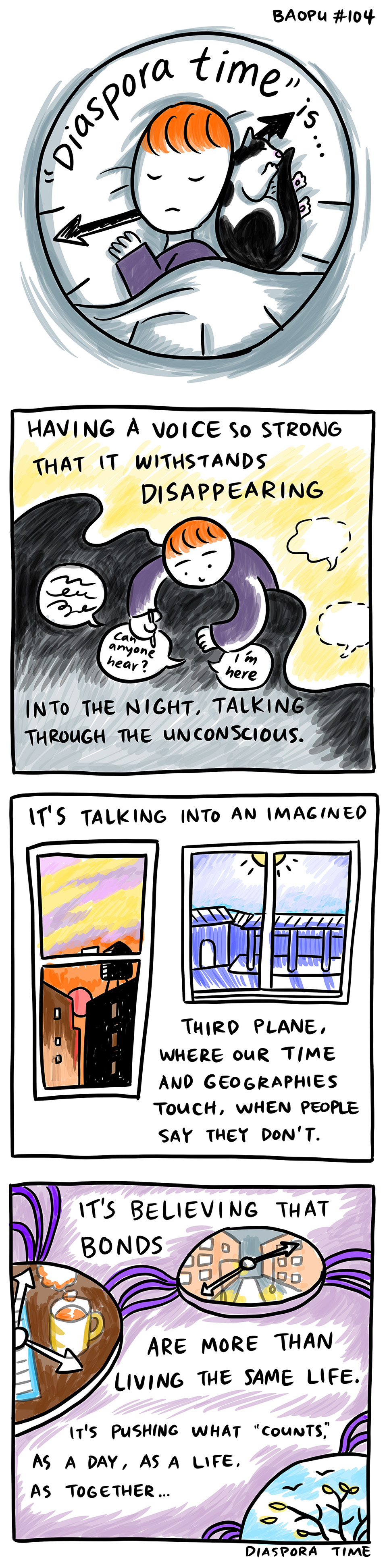 A five panel comic of Yao, an Asian person with red hair, writing on top of a black and yellow abstract background and daydreaming out of a window. It reads: Diaspora time" is HAVING A VOICE SO STRONG THAT IT WITHSTANDS DISAPPEARING INTO THE NIGHT, TALKING THROUGH THE UNCONSCIOUS. IT'S TALKING INTO AN IMAGINED THIRD PLANE WHERE OUR TIME AND GEOGRAPHIES TOUCH, WHEN PEOPLE SAY THEY DON'T. ITS BELIEVING THAT BONDS ARE MORE THAN LIVING THE SAME LIFE, IT'S PUSHING WHAT "COUNTS" AS A DAY, AS A LIFE. AS TOGETHER. DIASPORA.