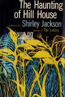 The Haunting of Hill House by Shirley Jackson