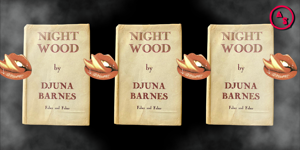 Nightwood by Djuna Barnes surrounded by lips with a split tongue emerging from them