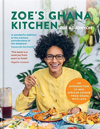 Zoe's Ghana Kitchen by Zoe Adjonyoh