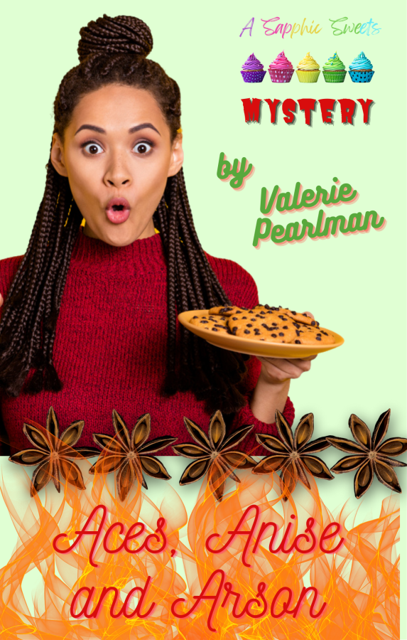 The cover of Aces Anise and Arson by Valerie Pearlman. The cover features a Black woman with long braids in a bun, wearing a red sweater and holding a plate of cookies. She has her lips pursed together in surprise. Below a line of anise seeds, the book's title emerges, wrapped in illustrated flames. The sapphic sweets logo also appears.