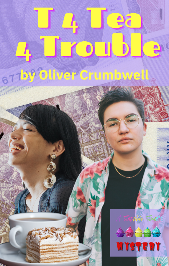 The cover of T 4 Tea 4 Touble by Oliver Crumbwell features a trans man and trans woman. The man looks thoughtful and is wearing a floral shirt. The woman is laughing and has very large earrings on. A cup of tea with a dessert floats in the foreground. The sapphic sweets logo is also present.