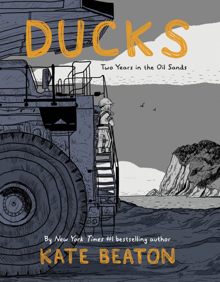 the cover of ducks by kate beaton shows an illustration of kate on the back of a huge truck among the oil sands