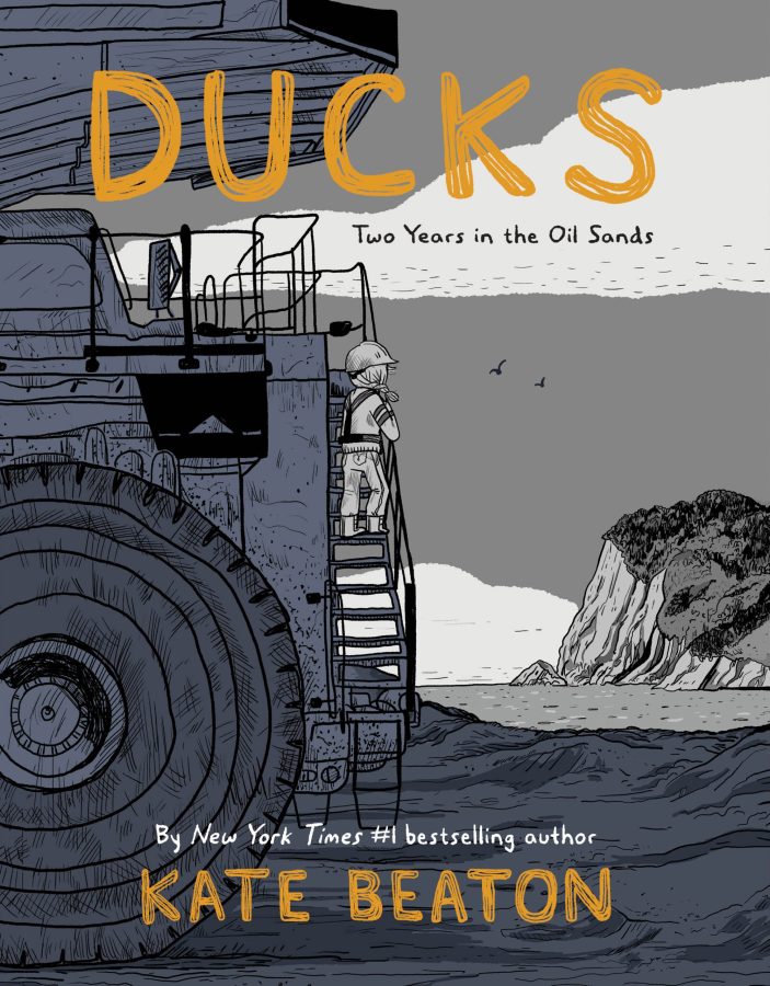 the cover of ducks by kate beaton shows an illustration of kate on the back of a huge truck among the oil sands