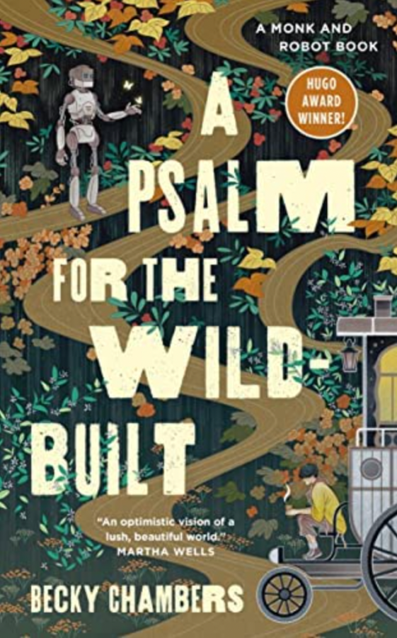 an illustration of a robot and a monk sipping tea on a wagon in the middle of some fields. text reads: a psalm for the wild-built