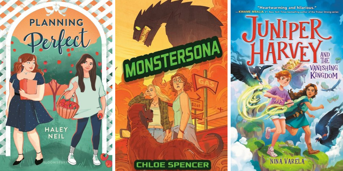 Planning Perfect by Haley Neil, Monstersona by Chloe Spencer, and Juniper Harvey and the Vanishing Kingdom by Nina Varela.