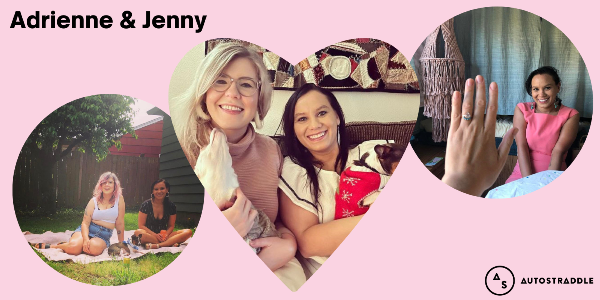 A collage of three images on a pale pink background: in the center is a heart shaped image of Adrienne and Jenny posing with their two small chihuahua dogs. On the right is a photo of Jenny grinning with Adrienne’s hand, with an engagement ring on it, in the foreground, and on the left is a photo of Adrienne and Jenny and a puppy hanging out on a picnic blanket in their yard. The text reads: Adrienne and Jenny.