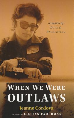 When We Were Outlaws by Jeanne Córdova features the author in sunglasses standing and looking BUTCH AS HELL