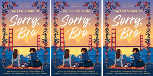 The cover of Sorry, Bro by Taleen Voskuni features two women having a picnic with a view of the Golden Gate Bridge