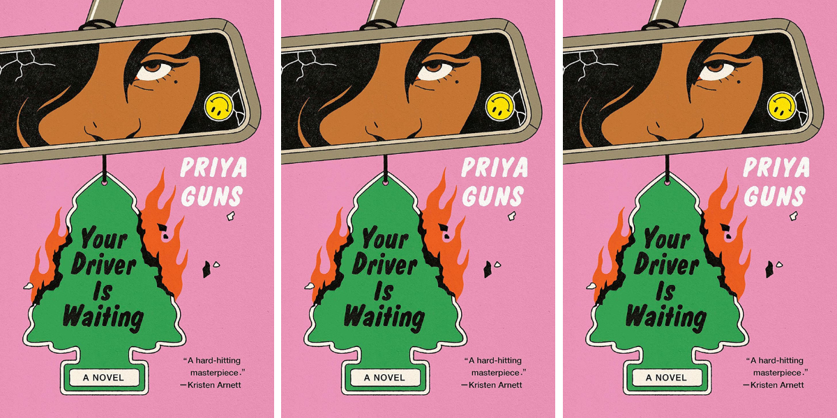 Your Driver Is Waiting by Priya Guns features a rearview mirror with a desi woman's face reflected in it and an air freshener on fire.