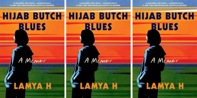Hijab Butch Blues by Lamya H features a person in a hijab against a sunset-like background