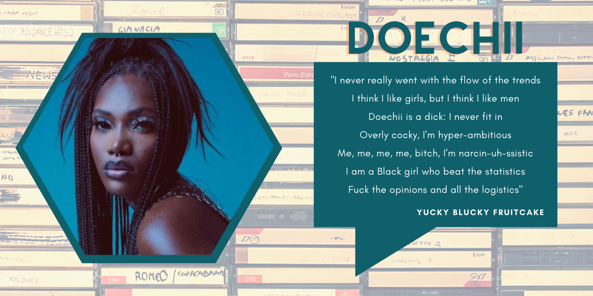 A photo of Black rapper Doechii inside of a hexagon shaped frame with lyrics pulled from a song on a teal talk bubble next to her. The background is faded cassette tapes.