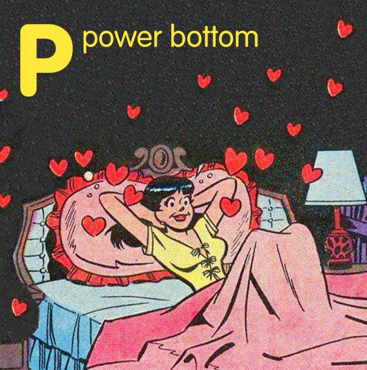 Veronica from the Archie comics with the words "P for Power Bottom" on top of it