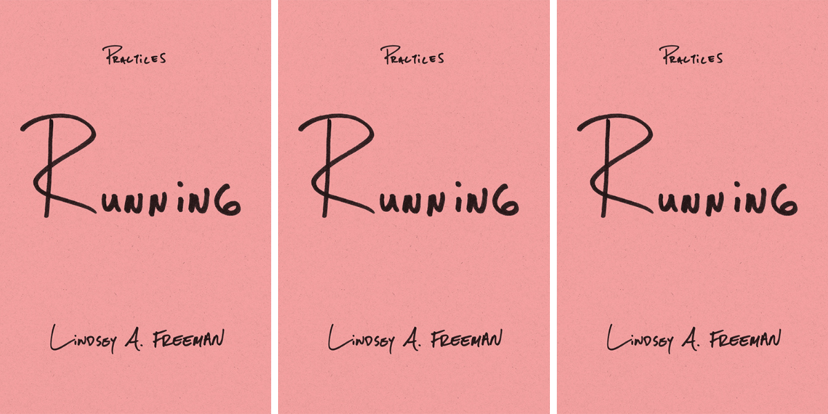 Running by Lindsey A. Freeman