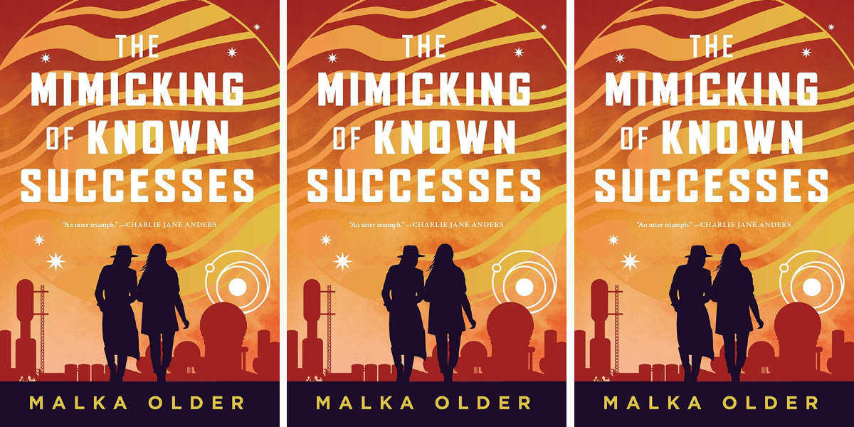 The Mimicking of Known Successes by Malka Older