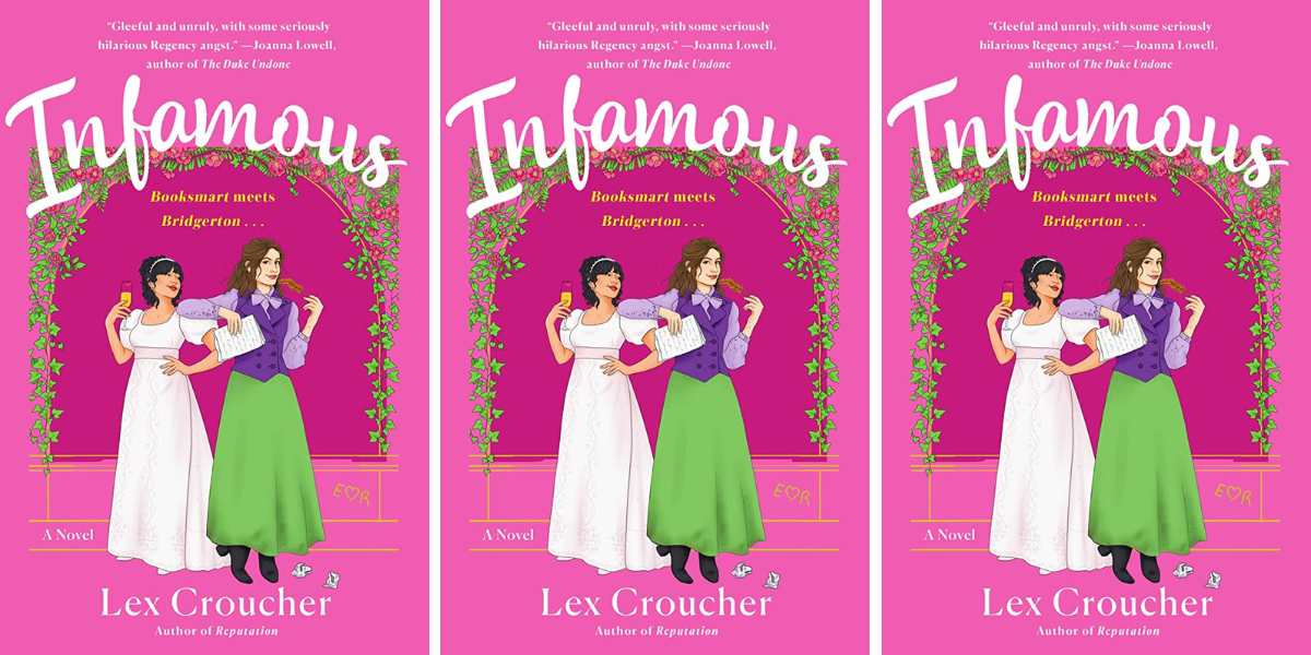 Infamous by Lex Croucher